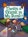 Cover image for There's a Skunk in My Bunk!